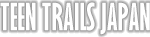 Teen Trails Japan